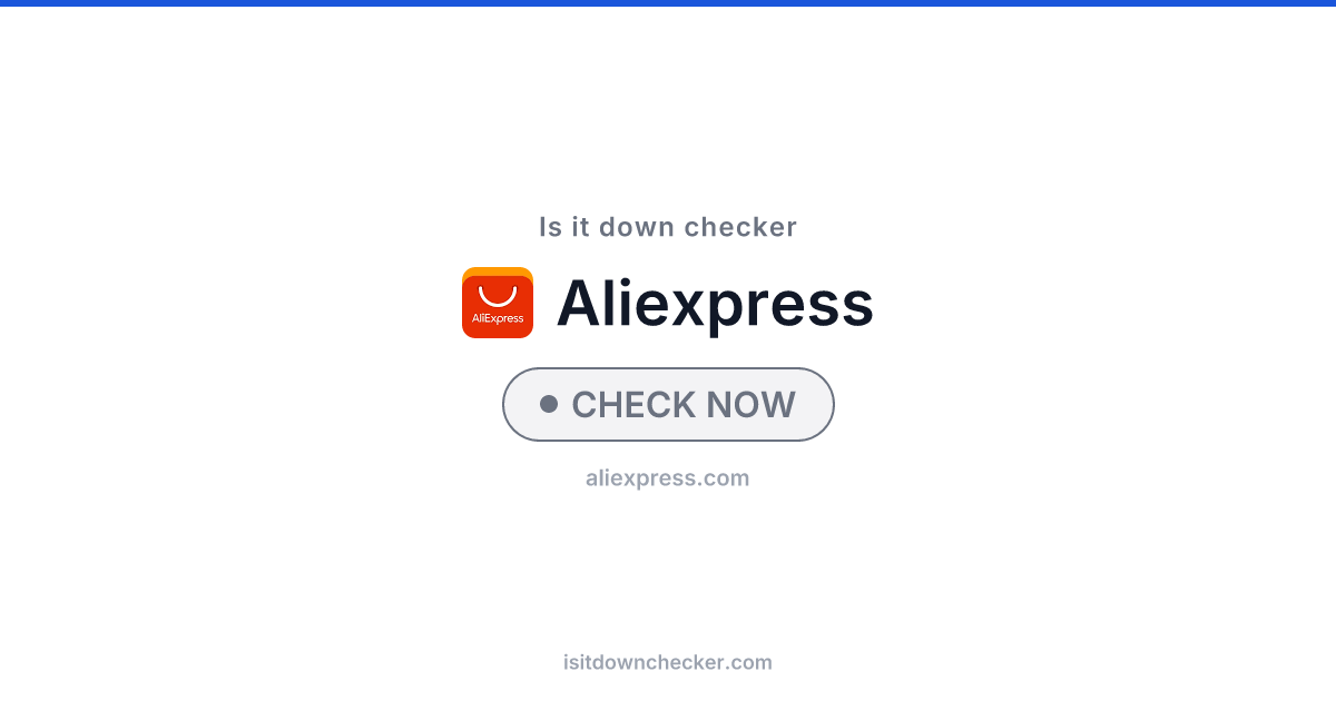 Is AliExpress Down? Check Status Now | Is it down checker
