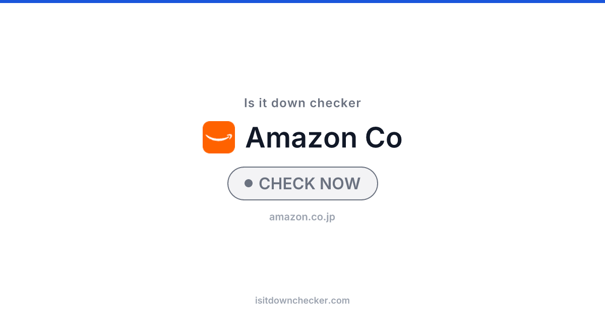 Is Amazon Japan Down? Check Status Now | Is it down checker