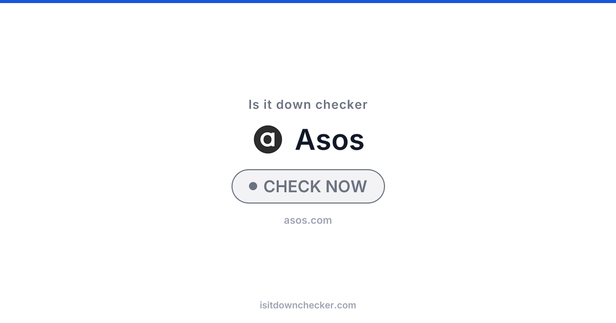 Is ASOS Down? Check Shopping Status Now | Is it down checker