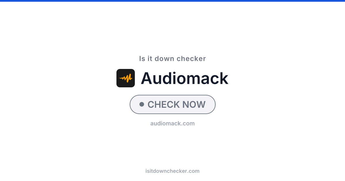 Is Audiomack Down? Check Status Now | Is it down checker