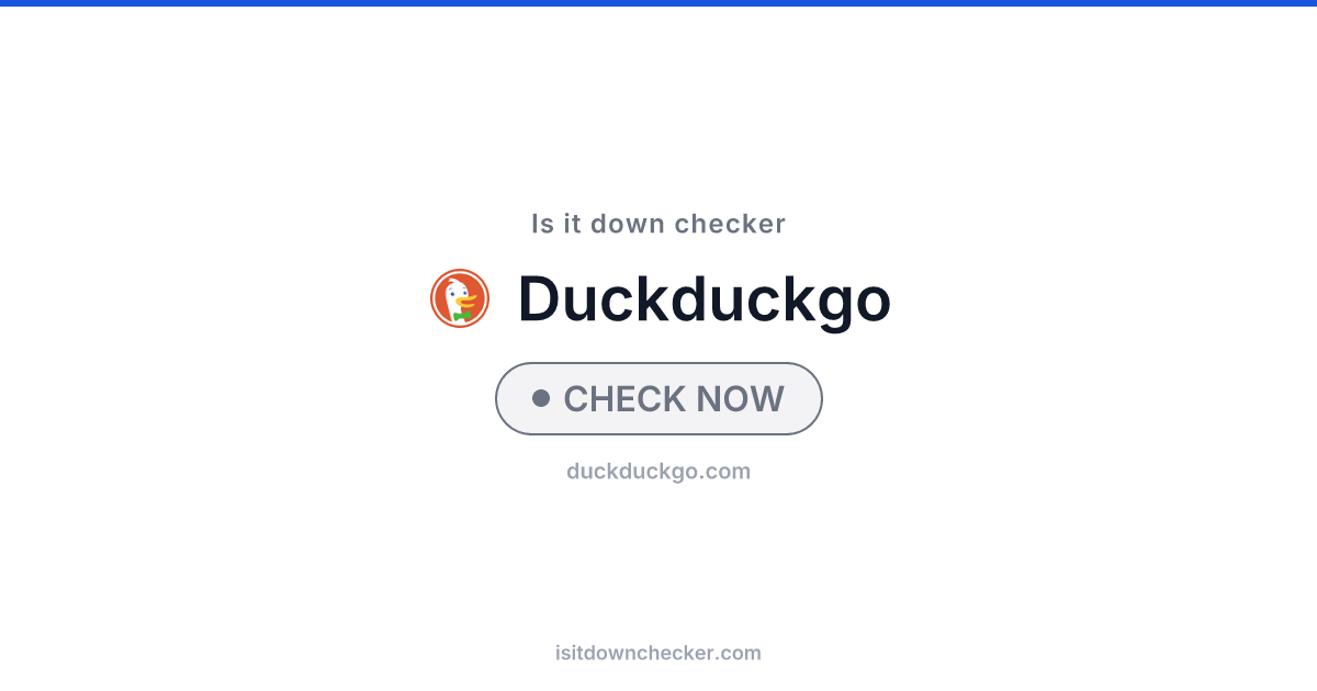Is DuckDuckGo Down? Check Search Status Now | Is it down checker
