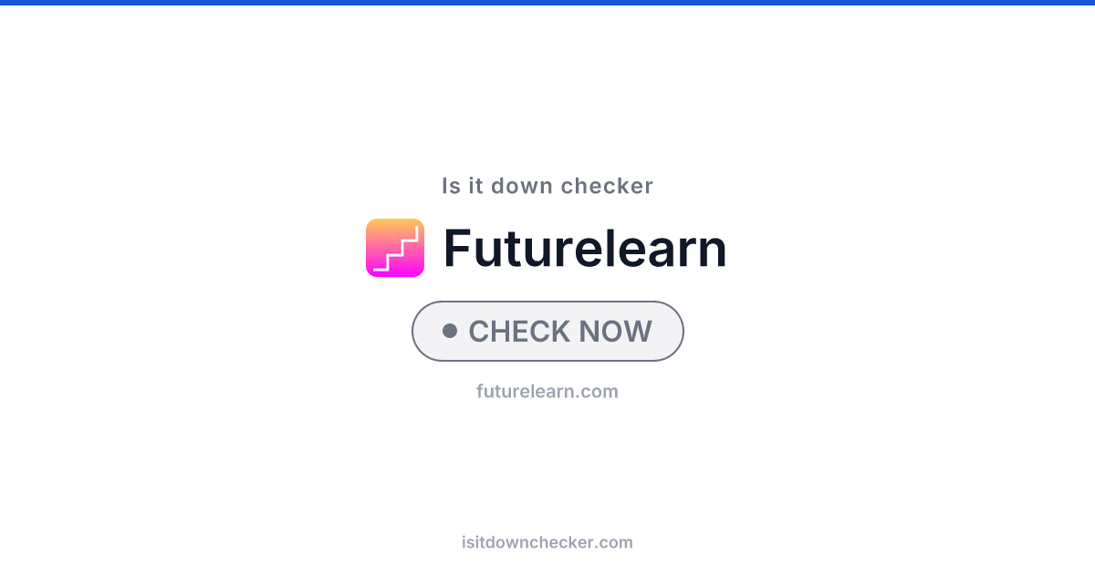 Is FutureLearn Down? Check Status Now | Is it down checker