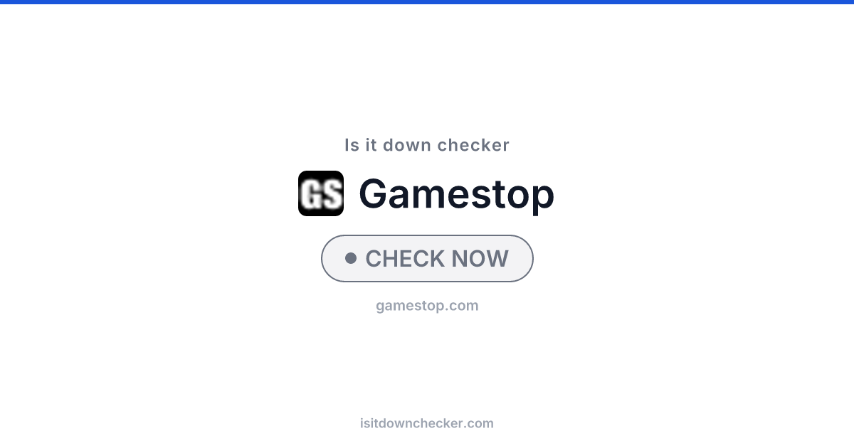 Is GameStop Down? Check Shopping Status Now | Is it down checker