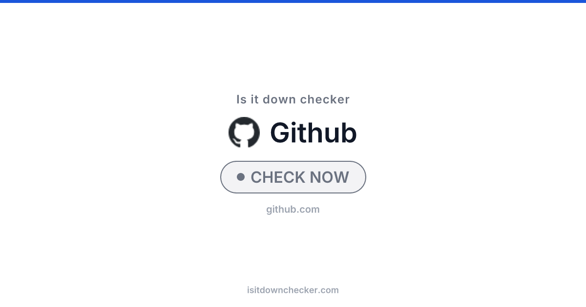 Is GitHub Down? Check Dev Tools Status Now | Is it down checker