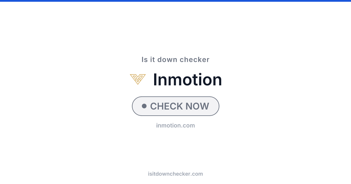 Is InMotion Hosting Down? Check Status Now | Is it down checker