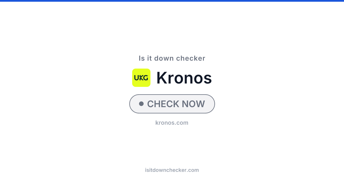 Is Kronos Down? Check SaaS Status Now | Is it down checker