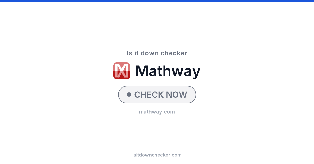 Is Mathway Down? Check Education Status Now | Is it down checker