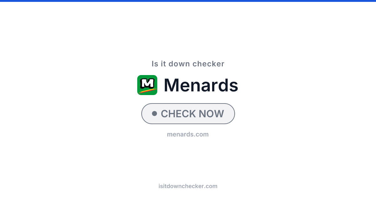 Is Menards Down? Check Shopping Status Now | Is it down checker