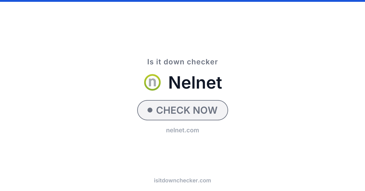 Is Nelnet Down? Check Bank Status Now | Is it down checker