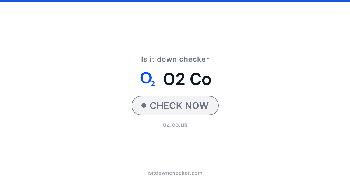 Is O2 Down? Check Telecom Status Now | Is it down checker