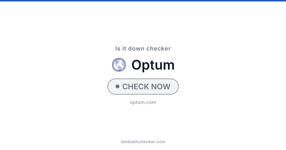 Is Optum Down? Check Health Status Now | Is it down checker