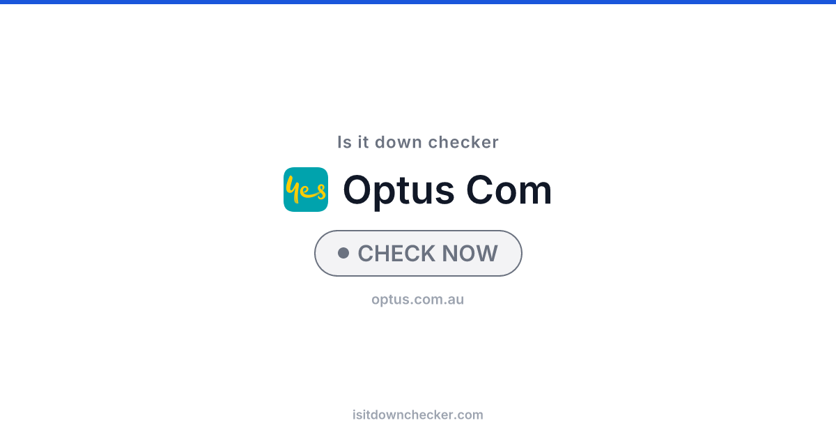 Is Optus Down? Check Telecom Status Now | Is it down checker