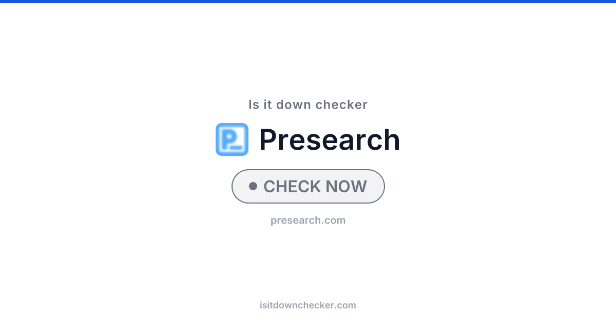 Is Presearch Down? Check Status Now | Is it down checker