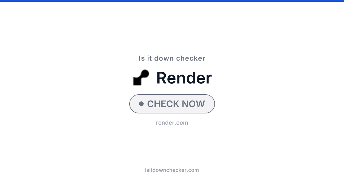 Is Render Down? Check Dev Tools Status Now | Is it down checker