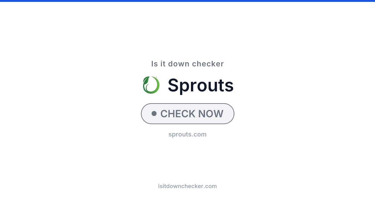 Is Sprouts Down? Check Grocery Status Now | Is it down checker