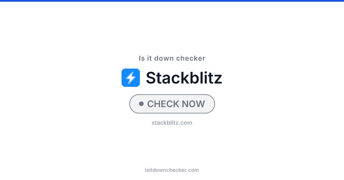 Is StackBlitz Down? Check Status Now | Is it down checker