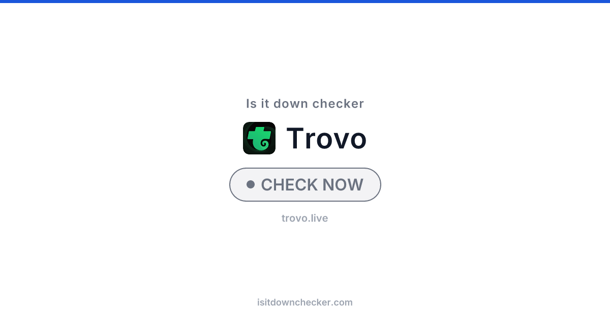 Is Trovo Down? Check Streaming Status Now | Is it down checker