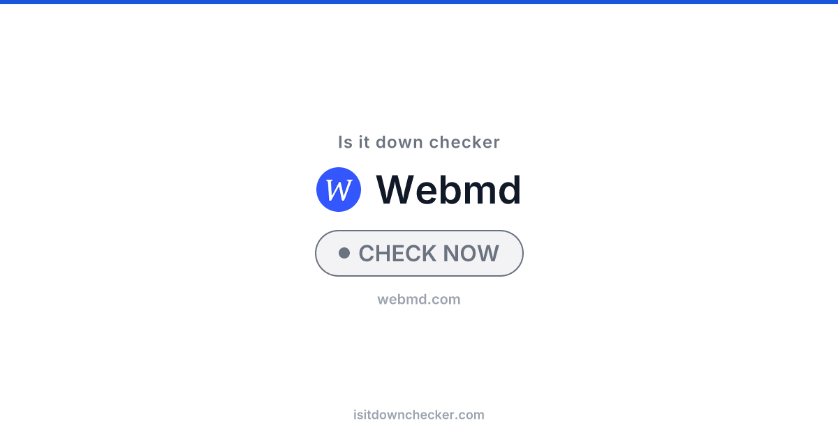 Is WebMD Down? Check Education Status Now | Is it down checker
