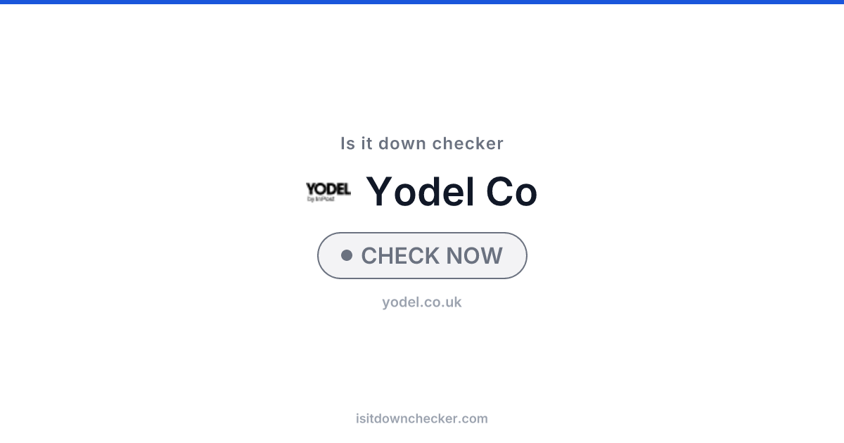Is Yodel Down? Check Shipping Status Now | Is it down checker